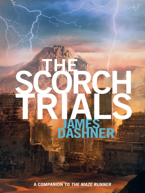 Nimiön The Scorch Trials lisätiedot, tekijä James Dashner - Saatavilla